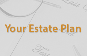 Your Estate Plan